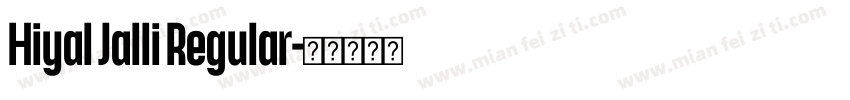 Hiyal Jalli Regular字体转换
